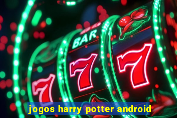 jogos harry potter android