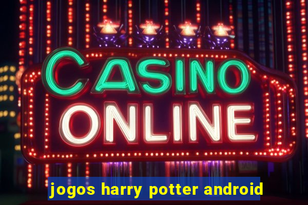 jogos harry potter android