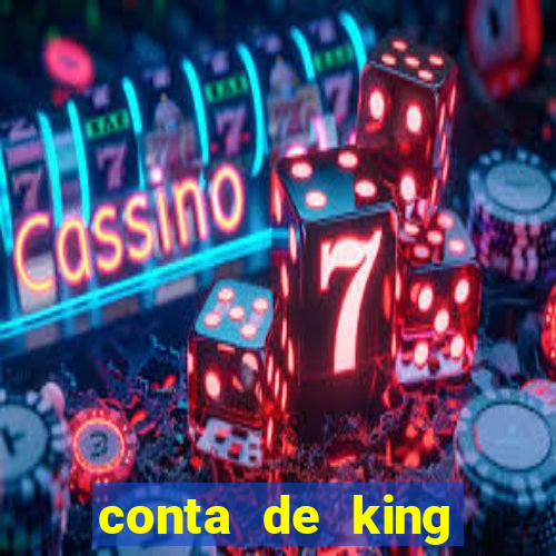 conta de king legacy gratis