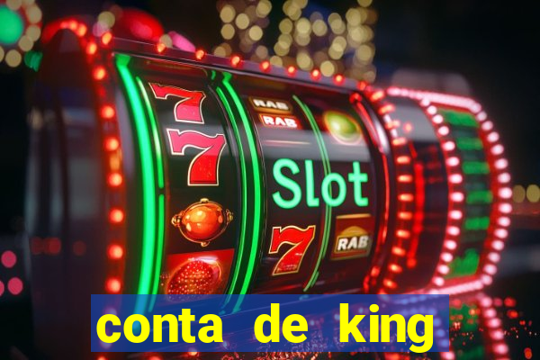 conta de king legacy gratis