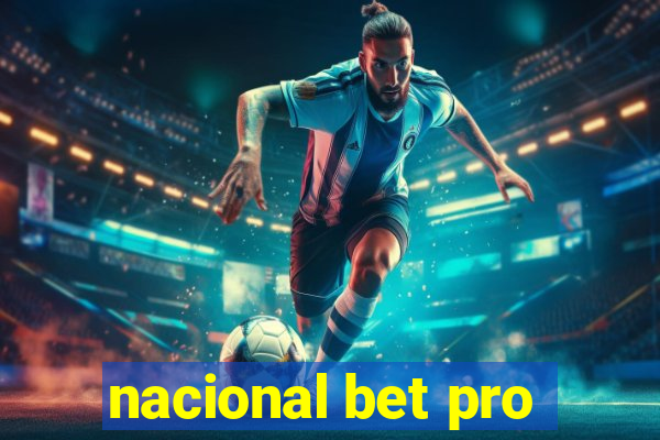 nacional bet pro