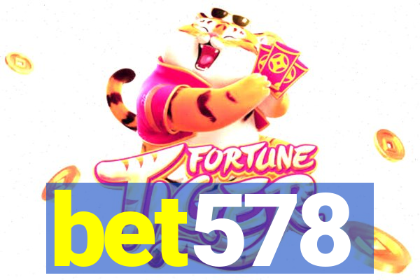 bet578