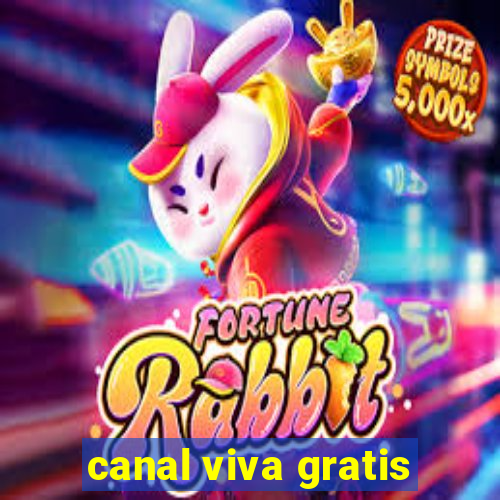 canal viva gratis