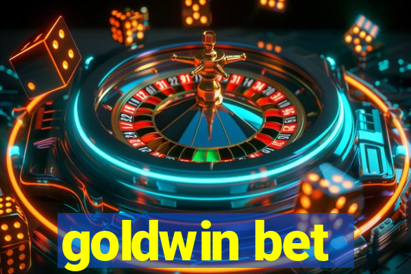 goldwin bet