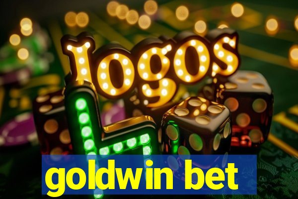 goldwin bet