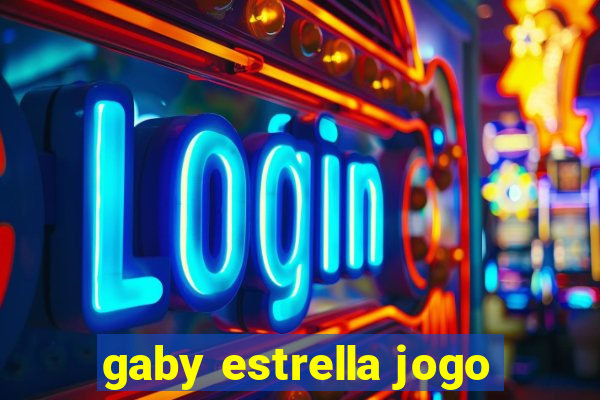 gaby estrella jogo