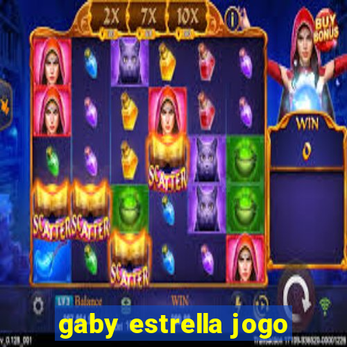 gaby estrella jogo