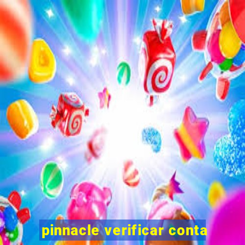 pinnacle verificar conta