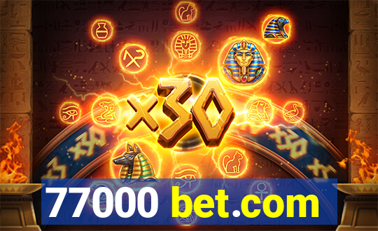 77000 bet.com