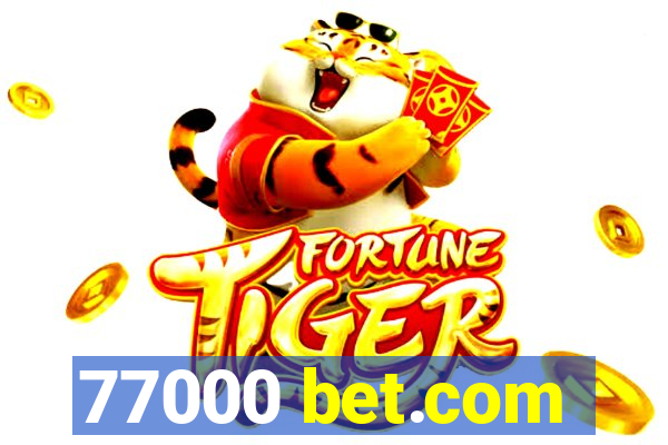 77000 bet.com