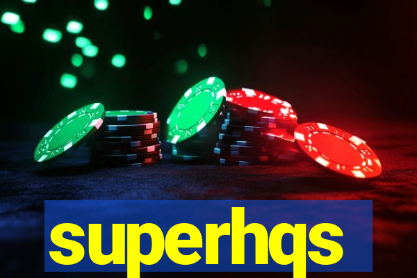 superhqs