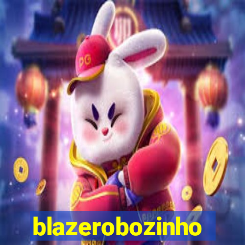 blazerobozinho