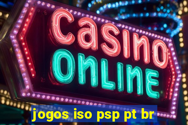 jogos iso psp pt br