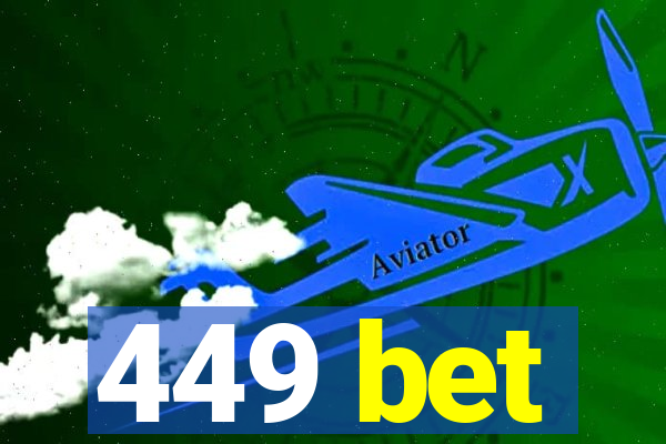 449 bet