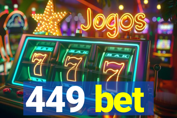 449 bet