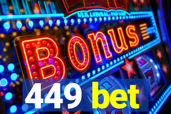 449 bet