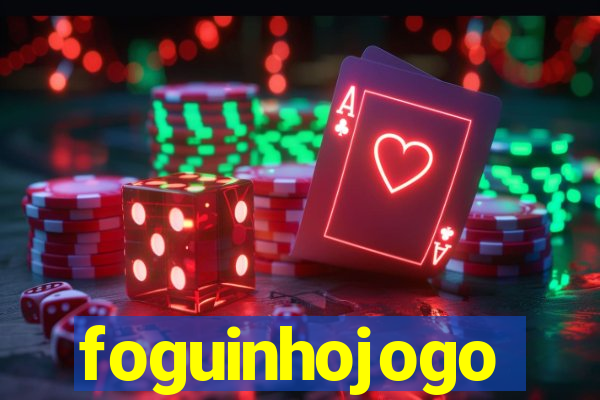 foguinhojogo