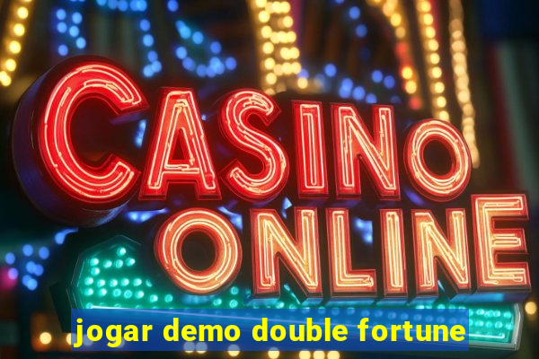 jogar demo double fortune