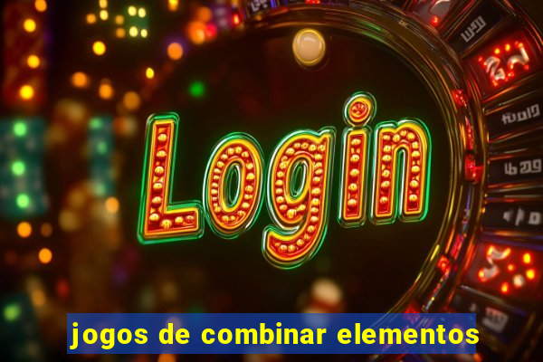 jogos de combinar elementos