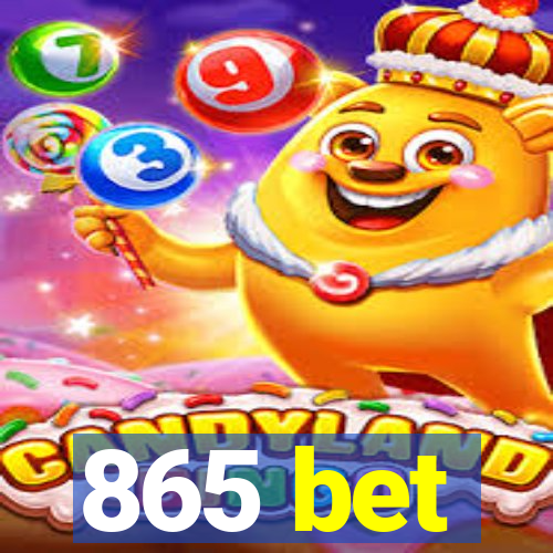 865 bet