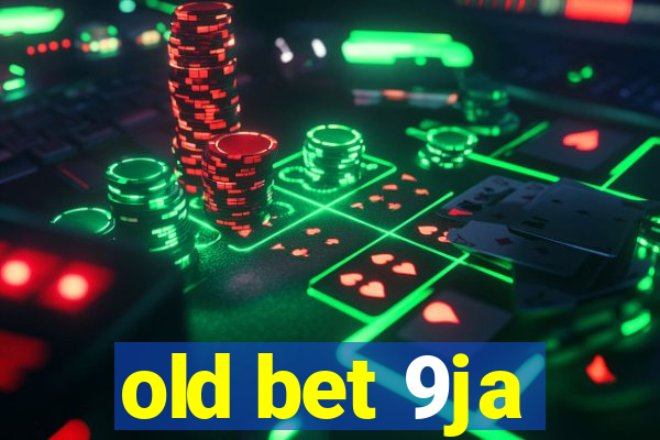 old bet 9ja