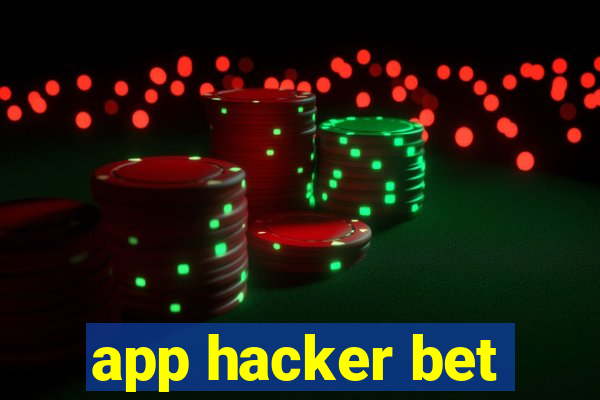 app hacker bet