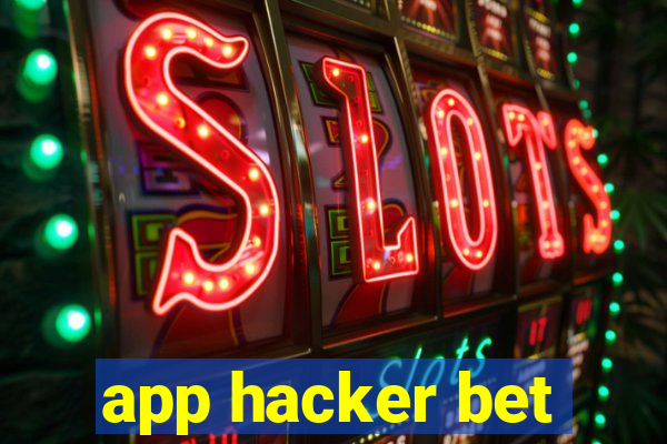 app hacker bet