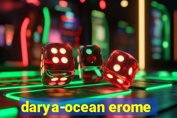 darya-ocean erome