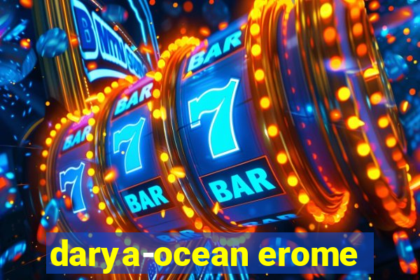 darya-ocean erome