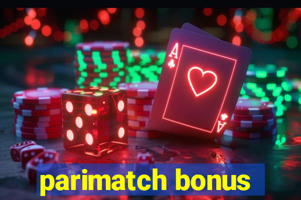 parimatch bonus