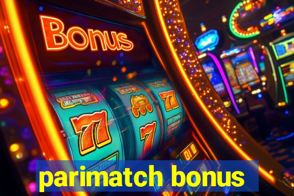 parimatch bonus