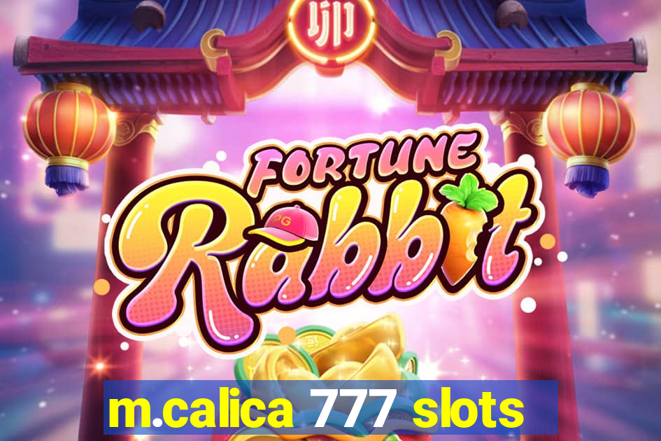 m.calica 777 slots