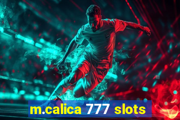 m.calica 777 slots