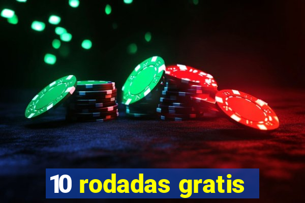 10 rodadas gratis