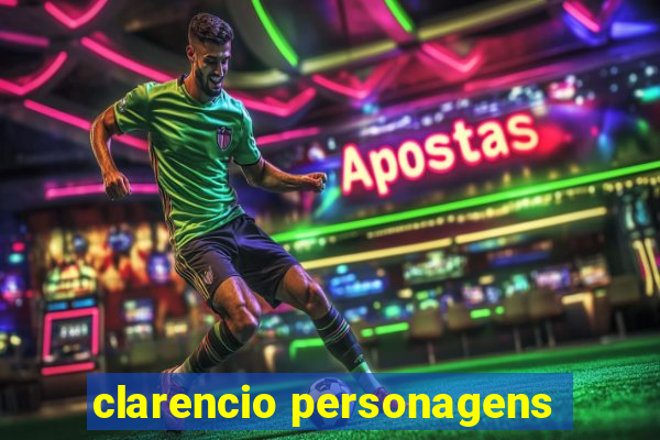 clarencio personagens