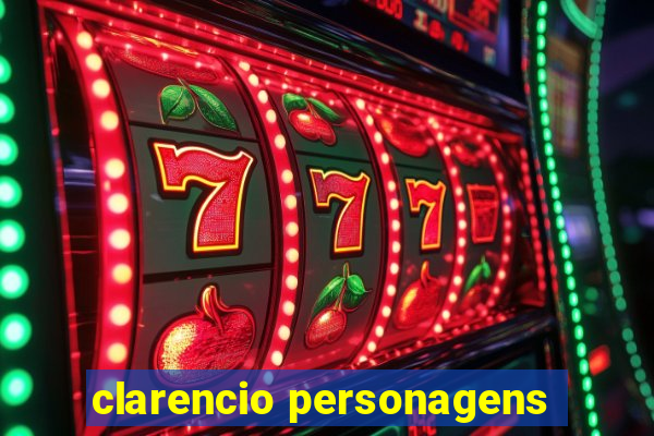 clarencio personagens