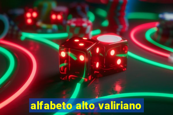 alfabeto alto valiriano