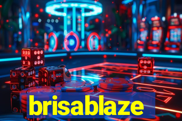 brisablaze