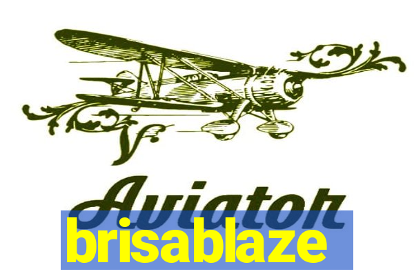 brisablaze