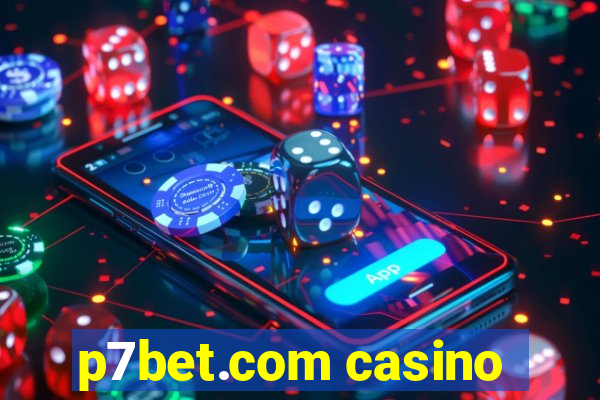 p7bet.com casino