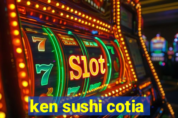 ken sushi cotia