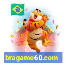 bragame60.com