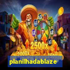 planilhadablaze