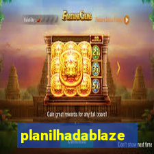 planilhadablaze