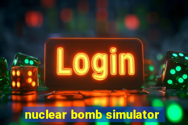 nuclear bomb simulator