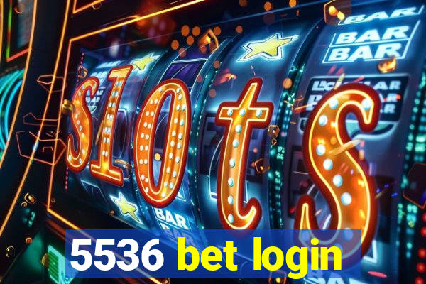 5536 bet login