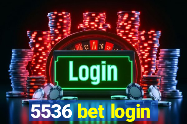 5536 bet login