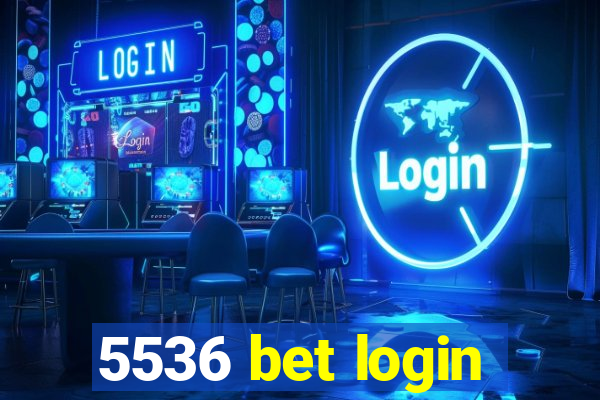 5536 bet login