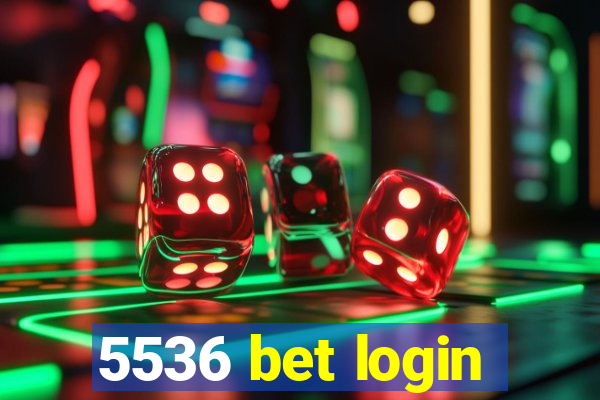 5536 bet login