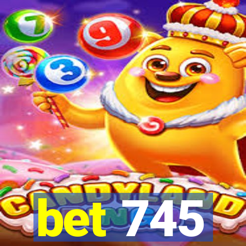 bet 745